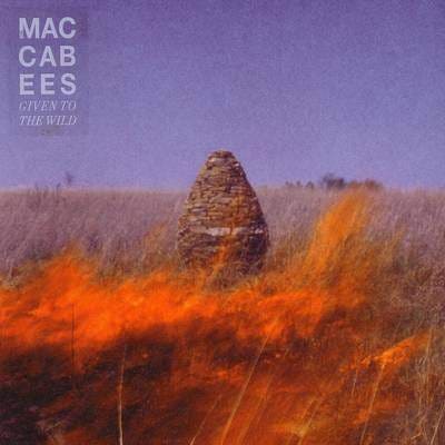 The Maccabees – Given To The Wild