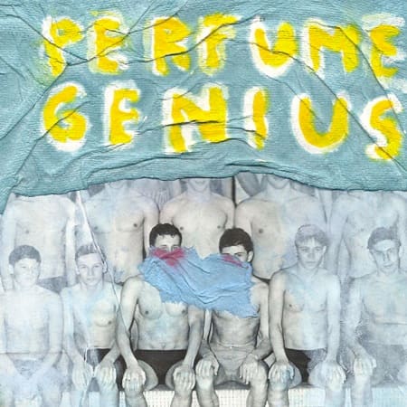 Perfume Genius – Put Your Back N 2 It