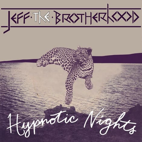 JEFF, The Brotherhood – Hypnotic Nights