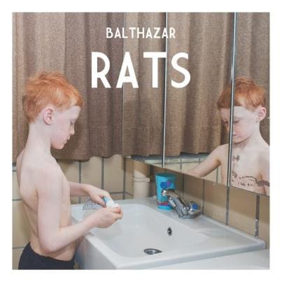 Balthazar – Rats