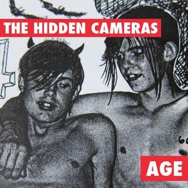 The Hidden Cameras – Age